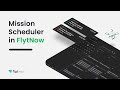 Mission Scheduler | Schedule Missions for autonomous Operations