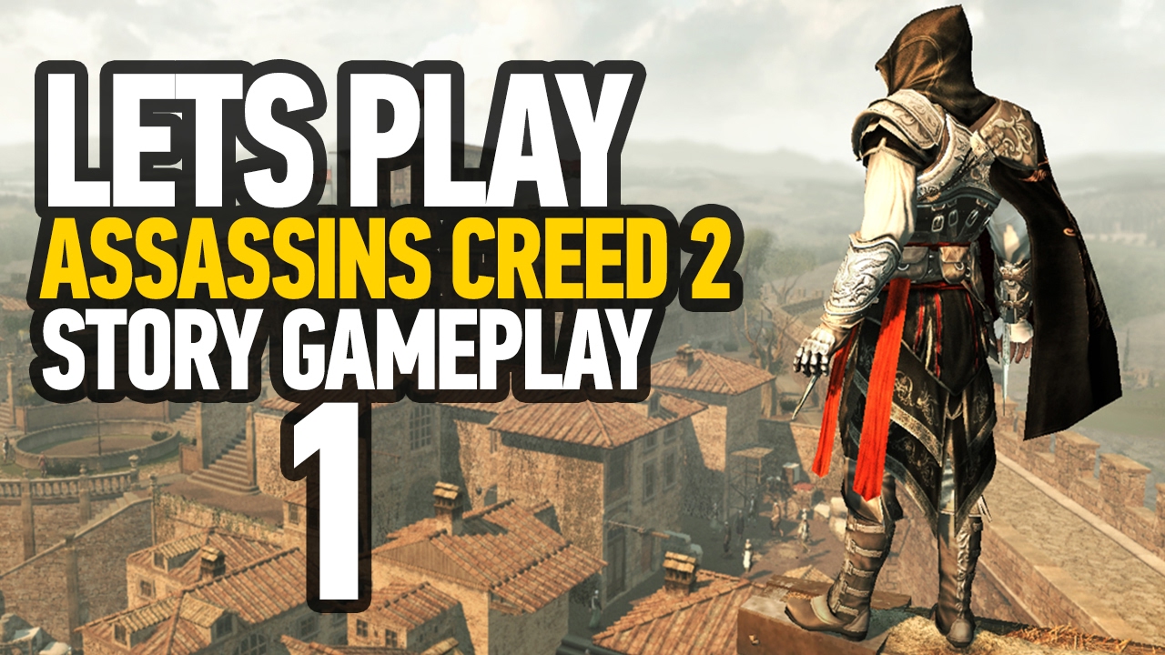 Assassin S Creed Ezio Collection Walkthrough Gameplay Part 1 Assassin