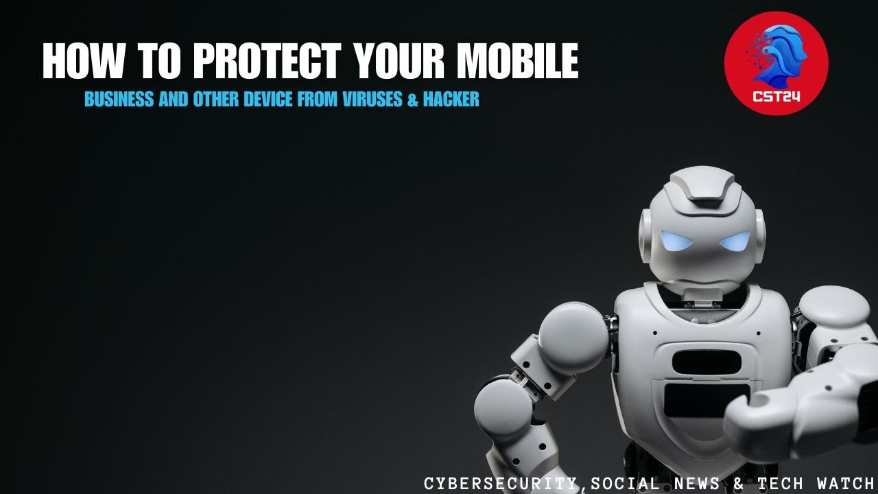 How to Protect Your Mobile,Business and Other Device From Viruses ...