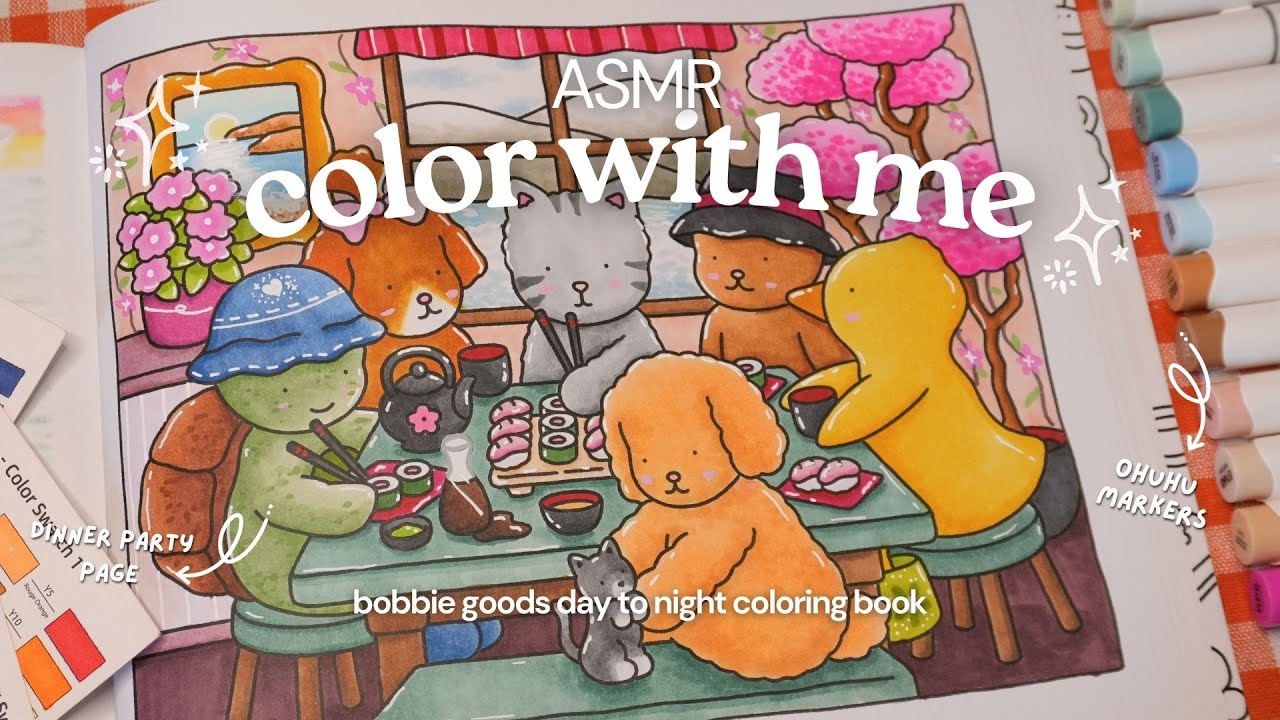 ASMR color with me 🍣🌸 Bobbie Goods Day to Night coloring ‘Dinner Party’ page using Ohuhu markers 