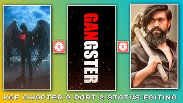 Kgf Chapter 2 Bgm Status Editing | Status Video Editing | Kgf Chapter 2 Status Video Kaise Banaye |