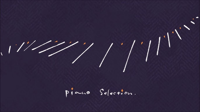 Bgm Piano Selection スペクタクルp Youtube Bgm Piano Selection スペクタクルp Youtube