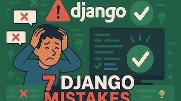Stop Making These Django Errors as a Developer !