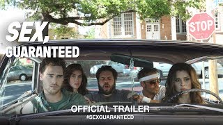 Sex, Guaranteed (2017) |  Trailer HD