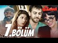 Ulan İstanbul 7. Bölüm - Full Bölüm