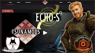 Talking Tsunamods Echo-S 9 & More!
