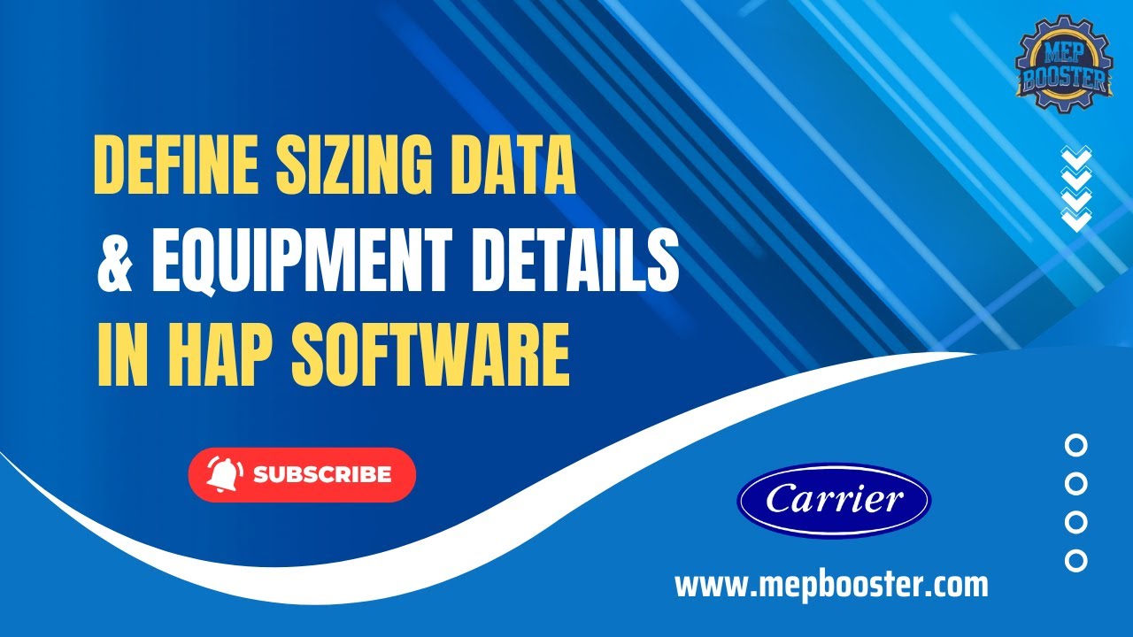 Lecture 29 - Define Sizing Data & Equipment details in Carrier HAP ...