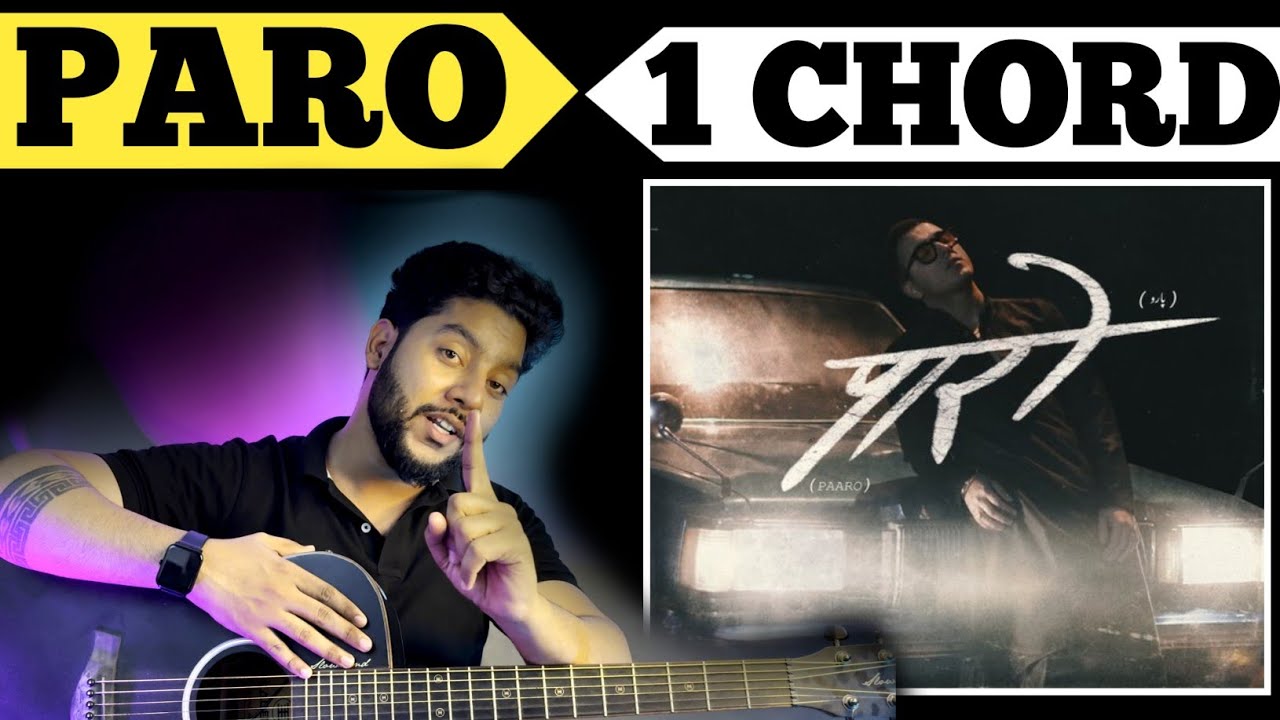 PARO 1 CHORD GUITAR LESSON FOR BEGINNERS | PARO CHORDS | PAARO GUITAR TUTORIAL | PARO GUITAR LESSON