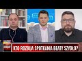 KTO ROZBIJA SPOTKANIA BEATY SZYDŁO?