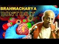 Don't Do It - Brahmacharya Importance || Srila Prabhupada || #Cambridge University || ISKCON