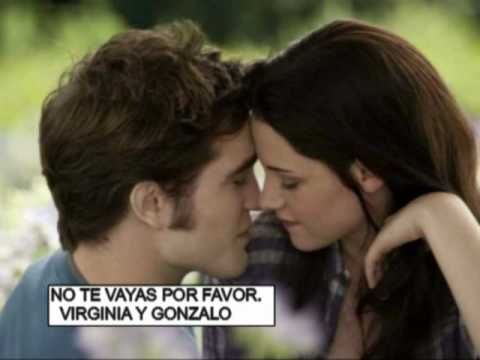 cancion oficial de eclipse  "NO TE VAYAS POR FAVOR" the twilight saga