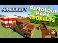 Minecraft: Remolque para Caballos, Super Tutorial.