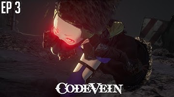 Code Vein - Episode 3 - Mia Karnstein