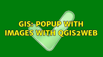GIS: PopUp with Images with QGIS2web (3 Solutions!!)