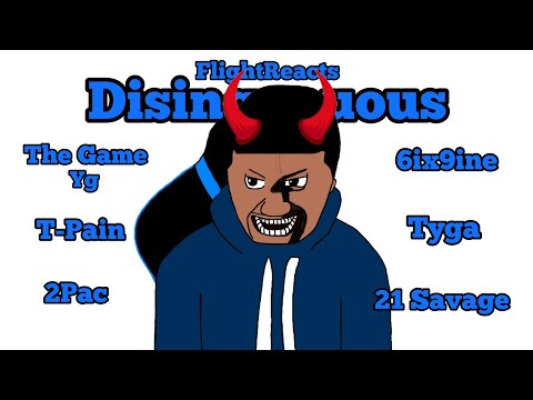 Disingenuous Remix FlightReacts The Game YG T Pain 2Pac 6ix9ine Tyga 21 Savage