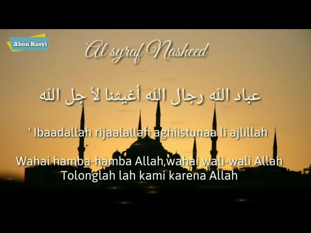 Ibadallah terbaru Lirik u0026 Terjemahan ~Al asyraf nasyeed class=