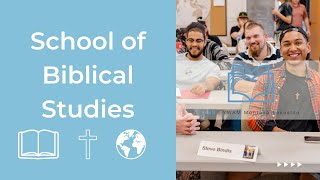 LEARN MORE ABOUT SCHOOL OF BIBLICAL STUDIES (SBS Montana)