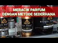 Cara Meracik Parfum Refill Agar Tahan Lama