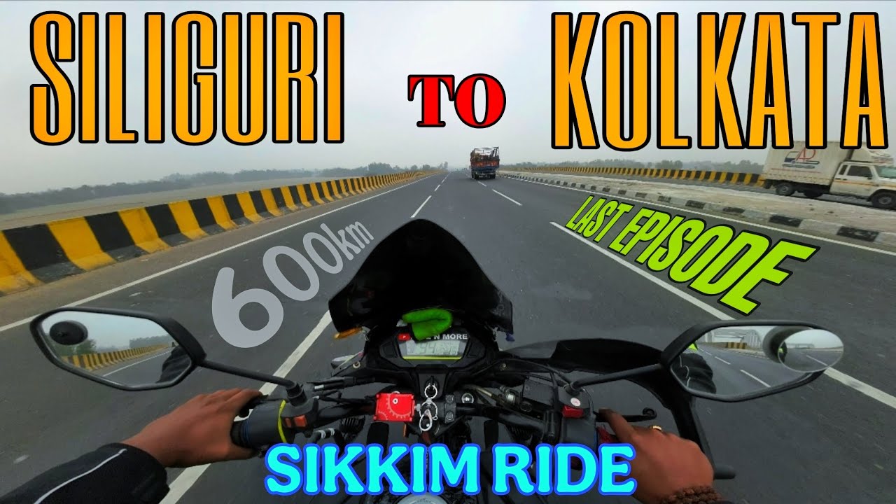 এবার বাড়ি ফেরার পালা । SIKKIM GROUP RIDE | LAST EPISODE | SILIGURI TO KOLKATA । 600KM RIDE 