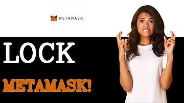 How To Lock MetaMask Wallet (2025)