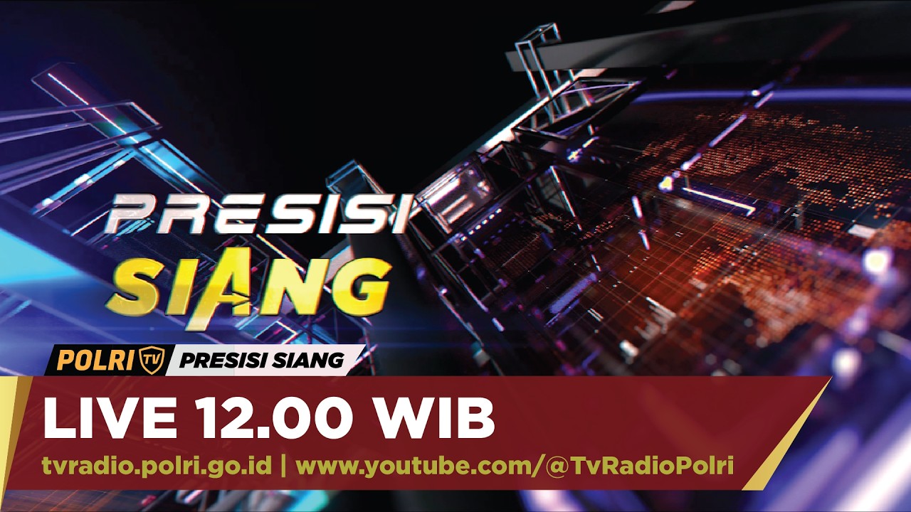 PRESISI SIANG 09/03/26 (4/5)