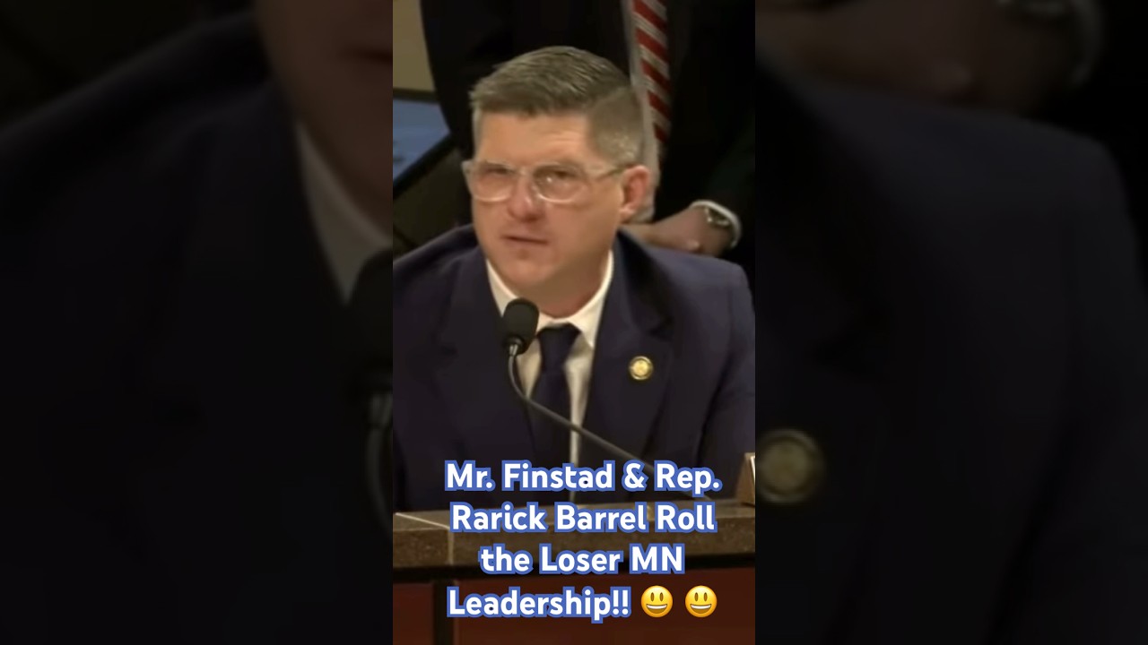Mr. Finstad & Rep. Rarick Barrel Roll the Loser MN Leadership!! 😃 😃