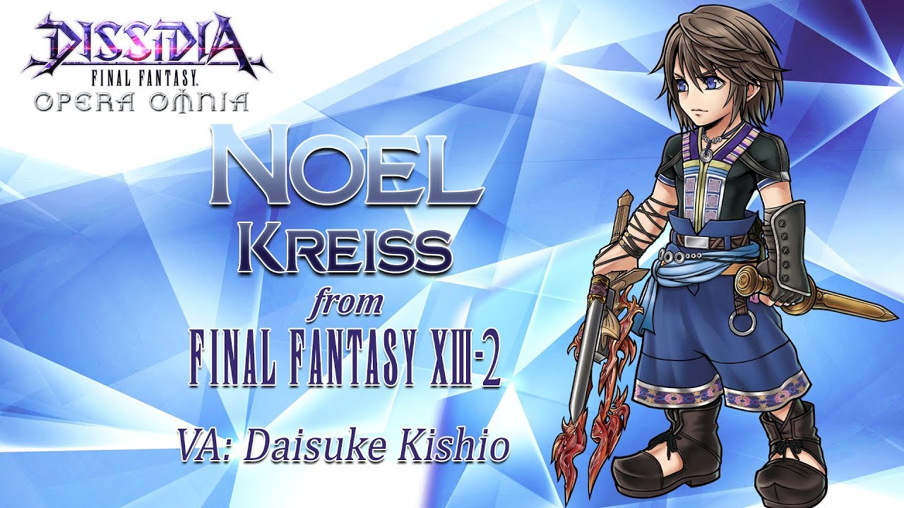DISSIDIA FINAL FANTASY OPERA OMNIA – Noel