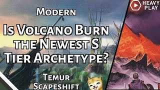Is Volcano Burn The Newest S Tier Archetype? Temur Scapeshift Modern Mtgo
