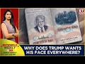 Trump's Face On US Passports? New Design Sparks Debate: Why Trump Wants to Be Everywhere?