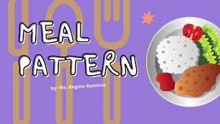 MEAL PATTERN and LIST OF COMMON MEALS