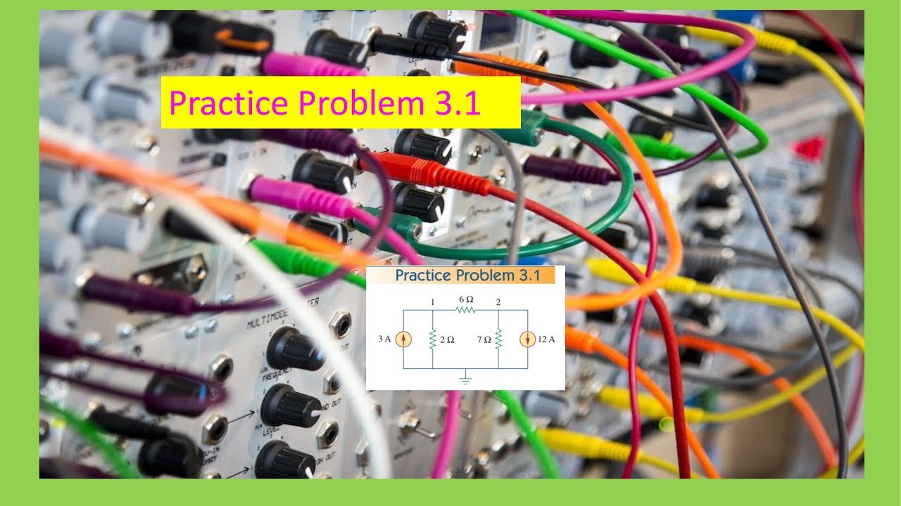 Practice problem - 3.1- Electric Circuits - YouTube
