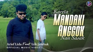 Arief Lida Ft. Izik Jambak - Kareta Mandaki Anggok Nan Sasak