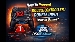 How To Prevent Double Controller / Double Input Issue In Games - DS4Windows Net Worth