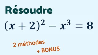 Résoudre X 2² - X³ 8 Avec 2 Méthodes