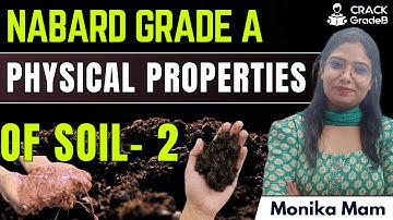 Physical Properties of Soil- 2 for NABARD Grade A 2024 Exam