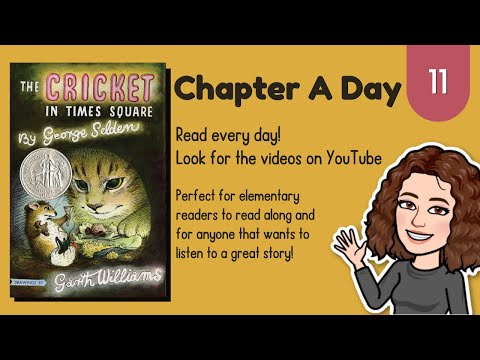 The Cricket in Times Square Chapter 11 | Chapter a Day Read-a-long with Miss Kate