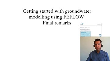 FEFLOW | Getting started with groundwater modelling (module 11): Final remarks