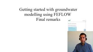 FEFLOW | Getting started with groundwater modelling (module 11): Final remarks