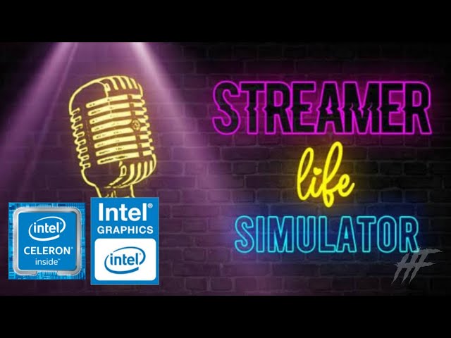 Streamer Life Simulator : Lag & Stutter Fixed! For Low End PCs (No Graphic  Card) 