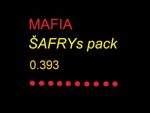 Mafia 1 - AKTUALIZACE SAFRYs packu 0.393