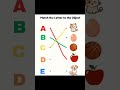 match the letter to the objects ✨️