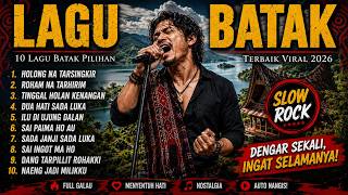 10 Lagu Batak Rock Terbaik 2026 | Full Album Penuh Kenangan Paling Dicari 🎸 Holong Na Tarsingkir