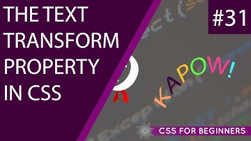 CSS Tutorial For Beginners 31 - Text Transform