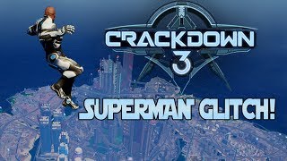 Crackdown 3 Superman Glitch