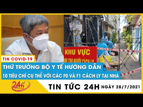 Thứ trưởng Bộ Y tế Nguyễn Trường Sơn hướng dẫn các F0, F1 không triệu chứng cách ly tại nhà thế nào?