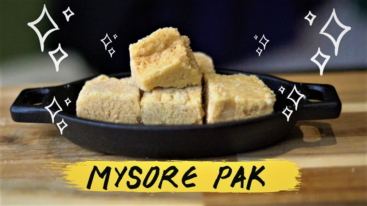 TASTY MYSORE PAK EASYTOMAKE AUTHENTIC KANNADA SWEET