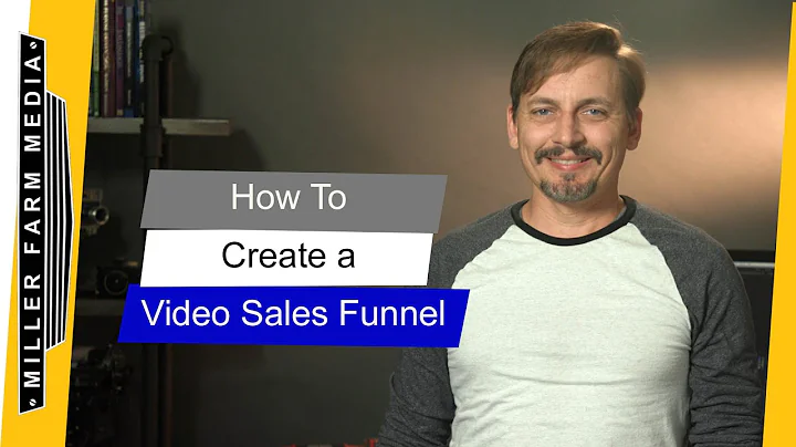 How To Create a Video Sales Funnel