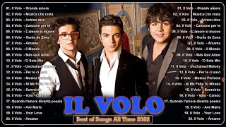 Opera Pop Songs🍀 IL Volo top 20 Canzoni 🍀 il volo new album 2022🍀 The Very Best of Songs All Time