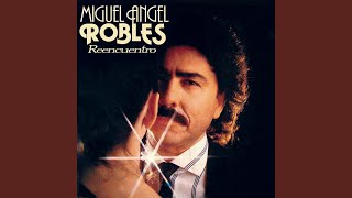 Video thumbnail of "Miguel Angel Robles - Maldito Coche Negro"