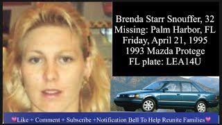 1995 Cold Case: Brenda Starr Snouffer FL Plate: LEA14U RN, Bitter Divorce, Testimony, Foul Play?